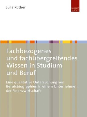 cover image of Fachbezogenes und fachübergreifendes Wissen in Studium und Beruf